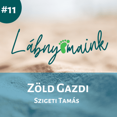 episode #11 - Zöld Gazdi - Szigeti Tamás artwork