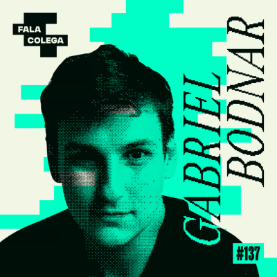 episode Podcast Fala Colega - ep.137 - Gabriel Bodnar - Design e Criatividade com Leo Becker artwork