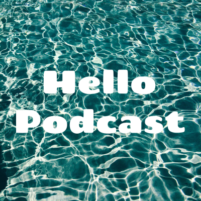 Hello Podcast