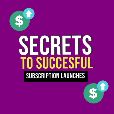 episode The VIP Launch Strategy for Your Subscription artwork
