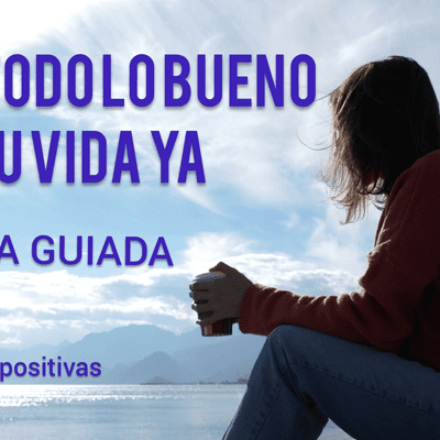 episode GRAN MEDITACIÓN ATRAER TODO LO BUENO A TU VIDA YA. Mindfulness artwork