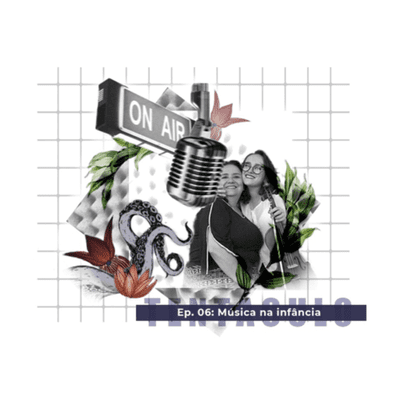 episode EP6 - Música na infância artwork