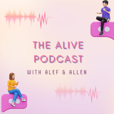 episode The Alive Podcast - Episode 1 - "Alef in Wanderland" artwork