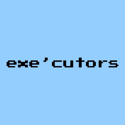 Exe'cutors (Экзекуторы)