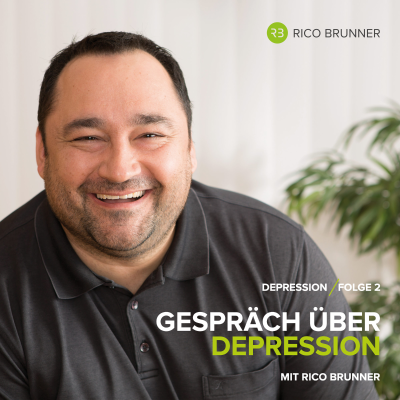 episode Gespräch über Depression mit Rico Brunner artwork