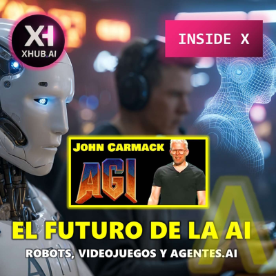 episode T5.E142. INSIDE X El futuro de la AI : Robots, Videojuegos y Agentes.AI artwork