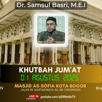 episode Wahai Manusia Makanlah Semua yang di Bumi yang Halal & Thoyyiban | Dr. Samsul Basri, M.E.I., 01 Agustus 2025 @Masjid As-Sofia artwork