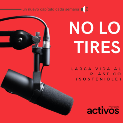 episode Larga vida al plástico (sostenible) artwork