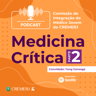 episode # 11 - Podcast - Medicina Crítica - Parte 2 artwork