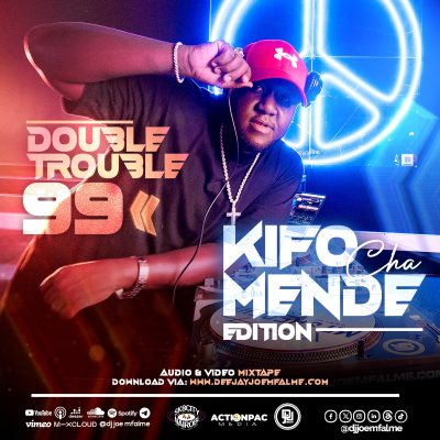 episode The Double Trouble Mixxtape 2025 Volume 99 Kifo Cha Mende Edition artwork