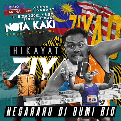 episode NOTA KAKI EPISOD 9 - HIKAYAT ZIYAD : NEGARAKU DI BUMI RIO artwork