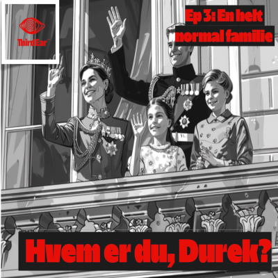 episode Hvem er du, Durek? 3/4 En helt normal familie artwork