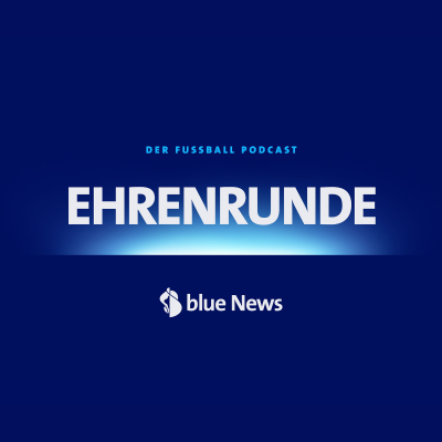 Ehrenrunde – Der Fussball-Podcast