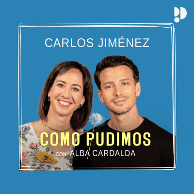 episode 1x01 Cómo afrontar un cambio inesperado - Carlos Jiménez artwork