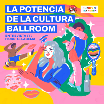 episode La potencia de la cultura Ballroom artwork