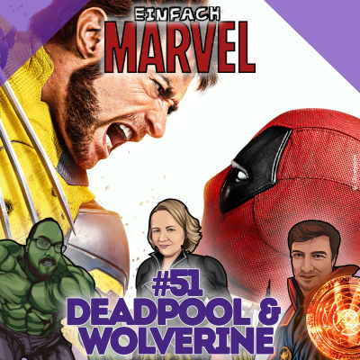 episode #51: Deadpool & Wolverine (mit Sarah Wagner) artwork
