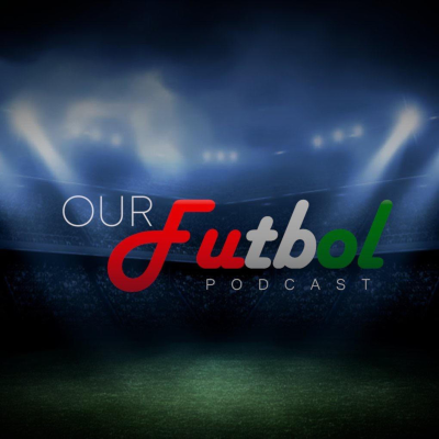 episode Our Futbol Ep. 168 - Liguilla Quarterfinal Preview, Bringing Receipts + more artwork