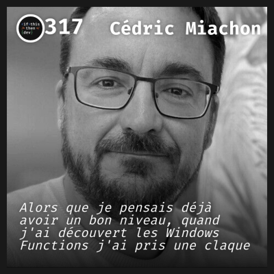 episode #317.src - SQL: Turing complete et toujours incompris avec Cédric Miachon artwork