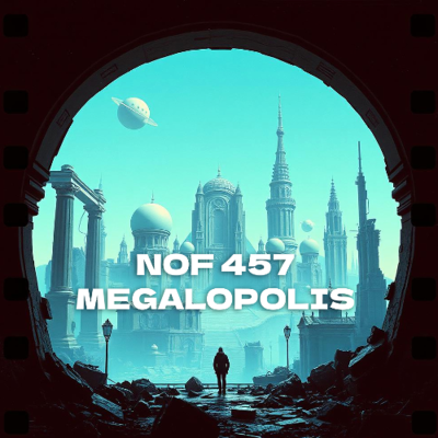 episode Noget om Film Episode 457: Megalopolis artwork