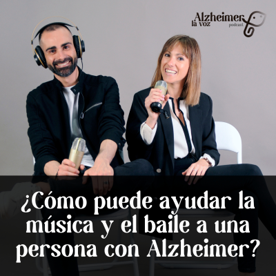 ¿Cómo puede ayudar la música y el baile a una persona con Alzheimer?