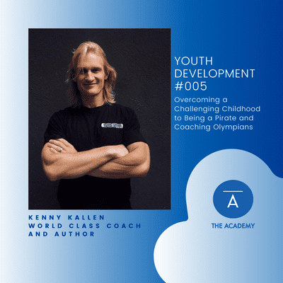 episode #005 - Overcoming Childhood Challenges, Being a Pirate & Coaching Olympians artwork