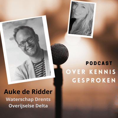 episode Auke de Ridder - Waterschap Drents Overijsselse Delta [Over kennis gesproken] artwork