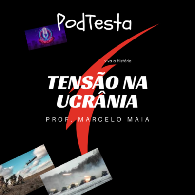episode PodTesta: Tensão na Ucrânia. artwork
