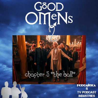episode Good Omens 205 The Ball artwork