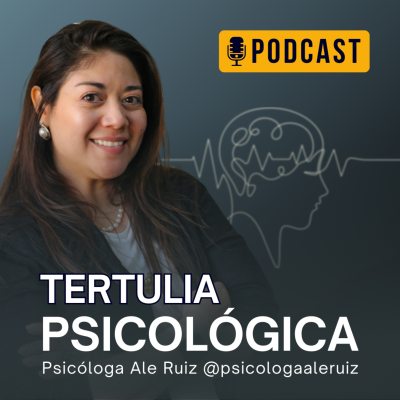 Tertulia Psicológica Con Ale Ruiz
