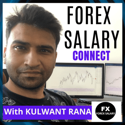 Forex Salary Connect with Kulwant Rana