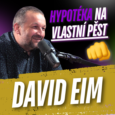 episode 281: David Eim - Co obnáší vyřízení hypotéky na vlastní pěst? artwork