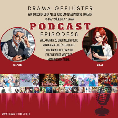 episode Von Magiern, Bräuten und Kaisern: Historische Anime-Highlights - Drama Gefluester #58 artwork