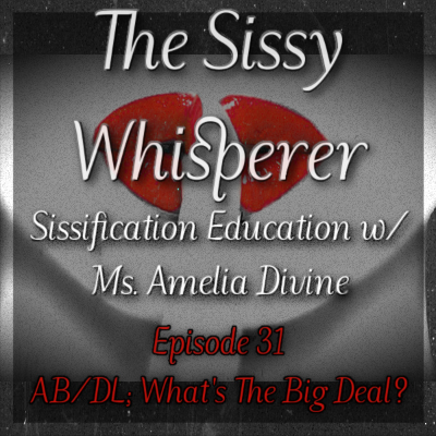 episode Episode 31; AB/DL What's The Big Deal? artwork