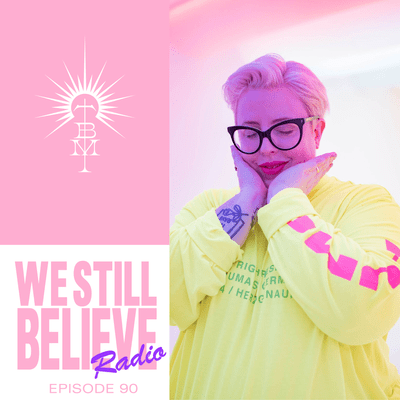 episode We Still Believe - Episode 090 - It Could't Happen Here artwork