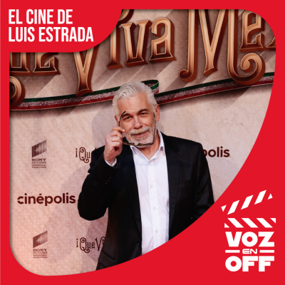 episode El Cine de Luis Estrada artwork