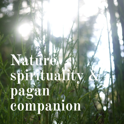 Nature Spirituality and Pagan Companion