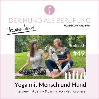 episode Yoga mit Mensch und Hund – Interview mit Jenny und Jasmin von Petmosphere artwork