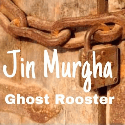 episode Ghost Rooster/ Jin Murgha artwork