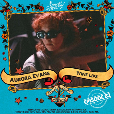 episode 82 - Aurora Evans (Wine Lips) artwork