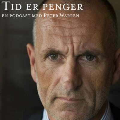 Tid er penger - En podcast med Peter Warren