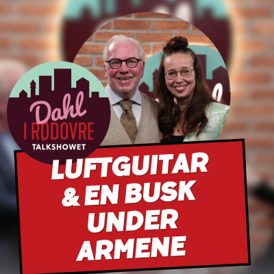 episode Luftguitar & en busk under armene ⎮ Merete Mærkedahl ⎮ Del 1 . artwork