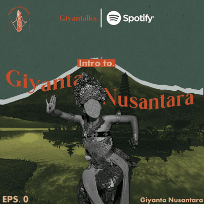 episode #0 Introducing : Giyanta Nusantara artwork