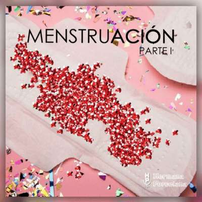 episode Episodio III: Menstruación, Parte 1 artwork