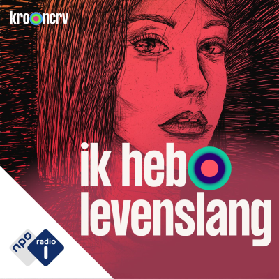 episode #6 - 'Maak wat van je leven' | Ik heb levenslang (S04) artwork