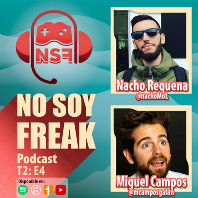 episode E4T2 - Nacho Requena y Miguel Campos Galán artwork