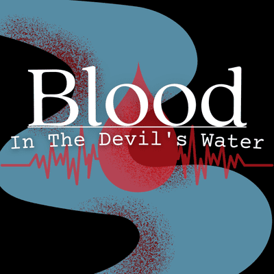 Blood in the Devil's Water