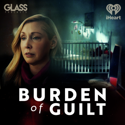 episode Introducing the Burden of Guilt Docuseries artwork