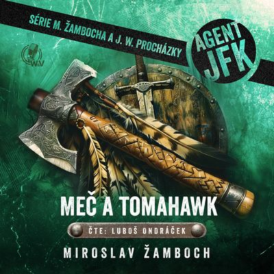 episode Agent JFK 3: Meč a tomahawk - 1. kapitola (mluvené slovo, audiokniha) artwork