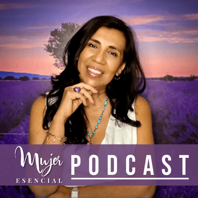 Mujer Esencial Podcast