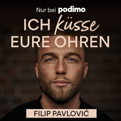 Filip – Ich küsse eure Ohren